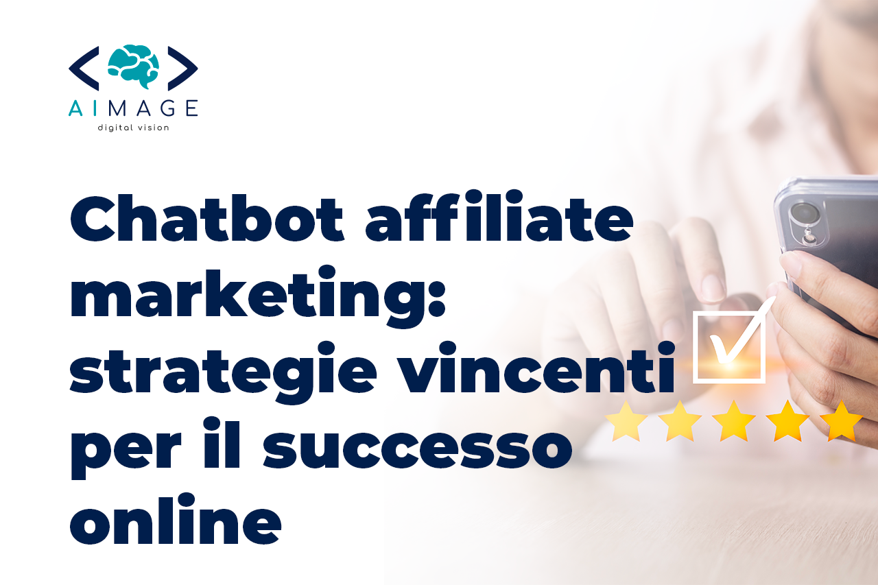 BLOG_Chatbot_affiliate_marketing strategie_vincenti_per_il_successo_online