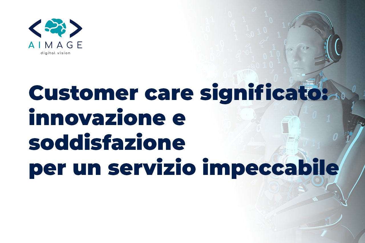 BLOG_Customer_care_significato-innovazione_e_soddisfazione_per_un_servizio_impeccabile